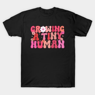 Groovy Growing A Tiny Human Pregnancy Baby Announcement T-Shirt